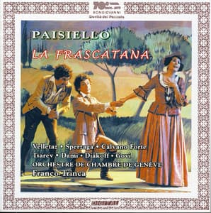 Paisiello: La frascatana - Giovanni Paisiello