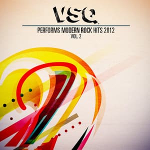 VSQ Performs Modern Rock Hits 2012, Vol. 2 - Vitamin String Quartet