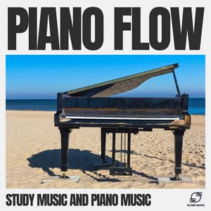 Piano Flow - Study Music And Piano Music