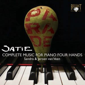 Satie: Complete Works for Piano Four Hands - Erik Satie