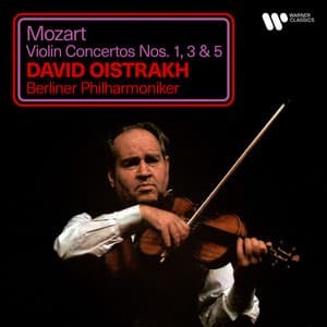 Mozart: Violin Concertos Nos. 1, 3 & 5 "Turkish" - Wolfgang Amadeus Mozart