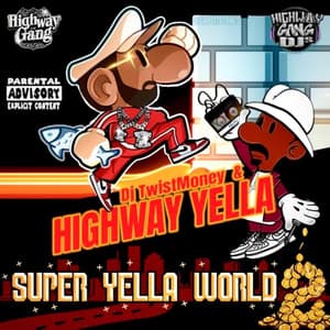 Super Yella World 2 - Highway Yella