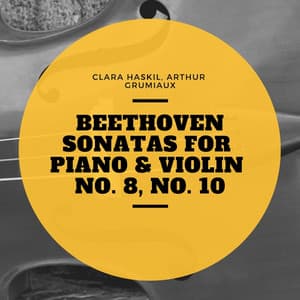 Beethoven Sonatas for Piano & Violin No. 1, No. 4 - Clara Haskil