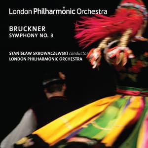 Bruckner: Symphony No. 3 - Anton Bruckner