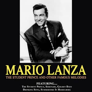 The Student Prince and Other Famous Melodies - Mario Lanza