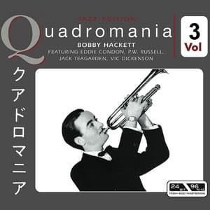 Bobby Hackett - Featuring Eddie Condon, P.W. Russell, Jack Teagarden; Vic Dickenson Vol 3 - Vic Dickenson