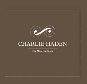 The Montreal Tapes Box Set - Charlie Haden