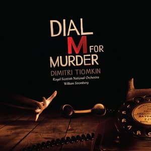 Dial M for Murder - Dimitri Tiomkin