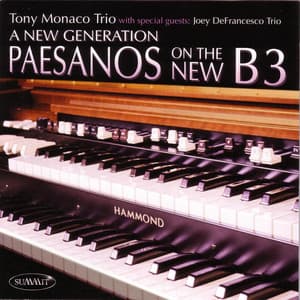 A New Generation - Paesanos On The New B3 - Tony Monaco