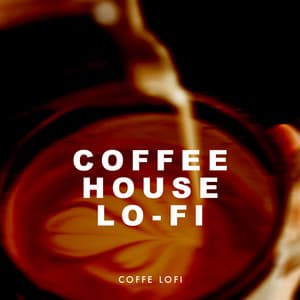 Coffee House Lo-Fi - Coffe Lofi