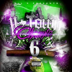 Lil C Presents H-Town Chronic 6 - Lil C