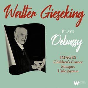Debussy: Images, Children's Corner, Masques & L'isle joyeuse - Claude Debussy