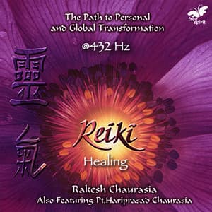 Reiki Healing Music - at 432 Hz - Rakesh Chaurasia