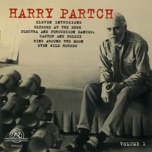 The Harry Partch Collection, Volume 1 - Harry Partch