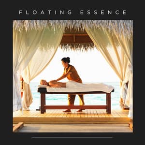 Floating Essence - Relaxing Spa Music Zone
