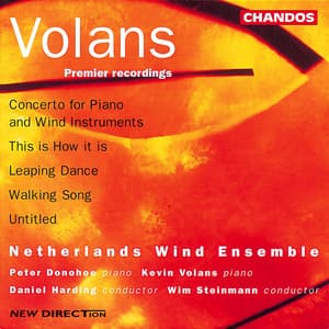 Volans: Concerto for Piano and Wind Instruments, This is How it is, Leaping Dance, Walking Songs & Untitled - Kevin Volans