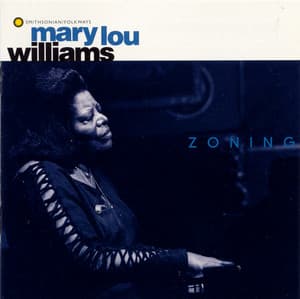 Zoning - Mary Lou Williams