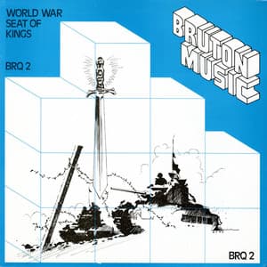 Bruton BRQ2: World War/Seat of Kings - Sam Fonteyn