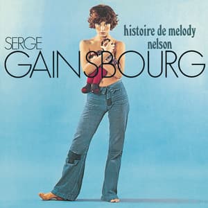 Histoire de Melody Nelson - Serge Gainsbourg
