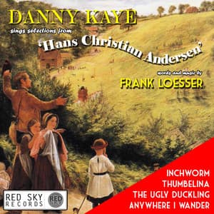 Danny Kaye Sings Selections from Hans Christian Andersen and Tubby the Tuba - Danny Kaye