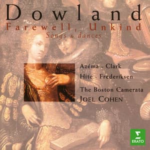 Farewell, Unkind. Songs & Dances of Dowland - John Dowland