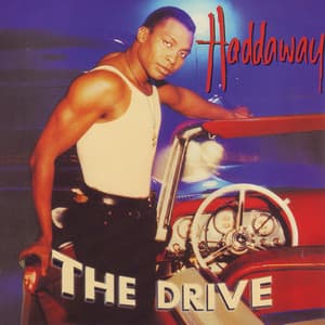 The Drive - Haddaway