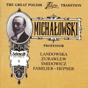The Great Polish Chopin Tradition: Aleksander Michalowski vol. 2 - Wanda Landowska