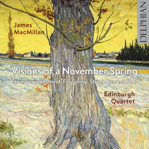 James Macmillan: Visions of a November Spring - James MacMillan