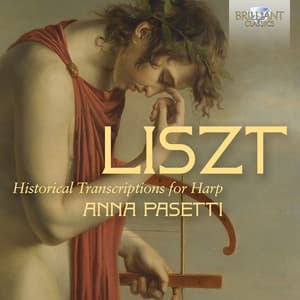 Liszt: Historical Transcriptions for Harp - Franz Liszt