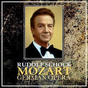 Rudolf Schock Mozart German Opera - Wolfgang Amadeus Mozart