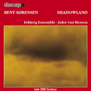 Sorensen: Shadowland - Bent Sørensen