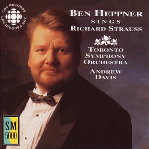 Ben Heppner Sings Richard Strauss - Richard Strauss
