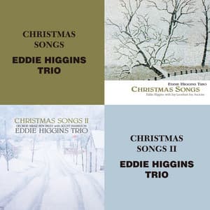 Christmas Songs - The Eddie Higgins Trio