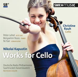 Kapustin: Works for Cello - Nikolai Kapustin