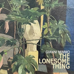 The Lonesome Thing - Gianni Mimmo