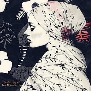 Too Marvelous for Words - Bobby Jaspar