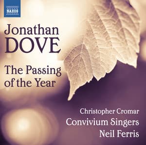 Dove: The Passing of the Year - Jonathan Dove
