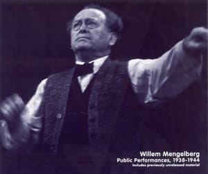 Willem Mengelberg - Public Performances - Willem Mengelberg