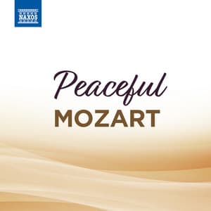 Peaceful Mozart - Wolfgang Amadeus Mozart