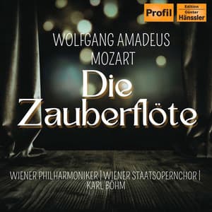 Die Zauberflöte / The Magic Flute - Wolfgang Amadeus Mozart