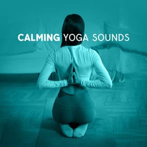 Calming Yoga Sounds: Remove Your Anxiety - Asian Zen