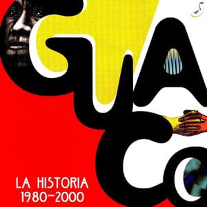 La Historia: 1980-2000 - Guaco