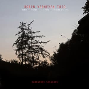 Zabonprés Sessions - Robin Verheyen Trio