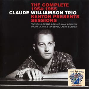 Kenton Presents Sessions - Claude Williamson Trio