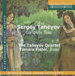 Taneyev: Complete Trios - Sergei Taneyev