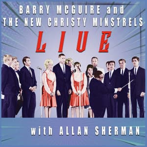 LIVE - Barry Mcguire And The New Christy Minstrels