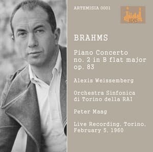 Brahms: Piano Concerto No. 2 in B-Flat Major, Op. 83 - Johannes Brahms