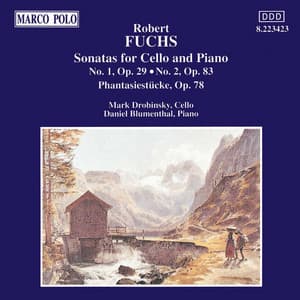 Fuchs: Sonatas for Cello and Piano - Robert Fuchs