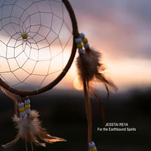 For the Earthbound Spirit - Jesstai Reya