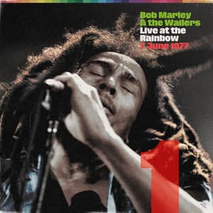 Live At The Rainbow, 1st June 1977 - Bob Marley & The Wailers